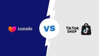 TikTok Shop逆袭Lazada，东南亚电商遇变