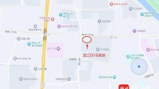 南京新推6幅居住用地 河西龙江停车场地块来了 看看吧