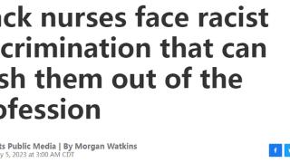【世界说】调查：多数美国非裔护士面临种族主义 不少人因受歧视退出护理行业，加剧用人难