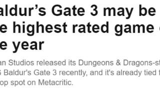 外媒：《博德之门3》可能是今年评分最高的游戏