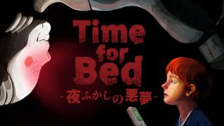 《Time for Bed》Steam页面上线 恐怖潜行新游