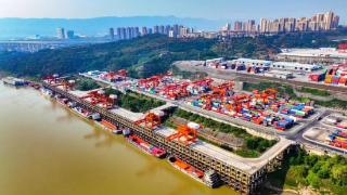 重庆3个港区获批开放 大幅拓展水运口岸辐射范围