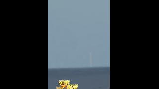 环台岛演习最新画面公布：徐州舰编队抵达台岛花莲外海