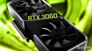 最受Steam玩家欢迎：英伟达计划停产RTX 3060显卡