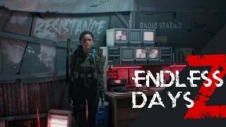 《ENDLESS DAYS Z》Steam上线 僵尸末日生存