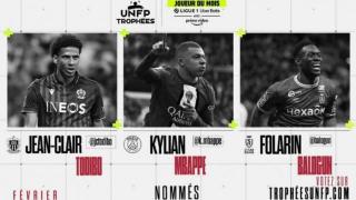 法甲官方公布2月最佳球员候选，托迪博、姆巴佩以及巴洛贡入围