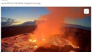 时隔3个月，美国夏威夷基拉韦厄火山再次喷发