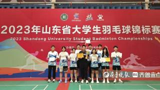 山东信息职业技术学院获省大学生羽毛球锦标赛团体一等奖